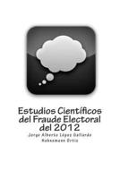 Estudios Cientificos Del Fraude Electoral Del 2012
