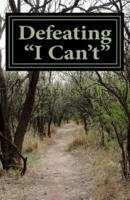 Defeating "I Can't"