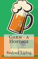 Garm - A Hostage