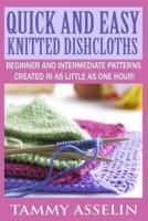 Quick and Easy Knitted Dishcloths