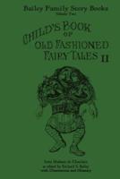 Child's Book of Old Fashioned Tales II