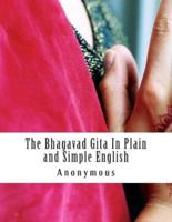 The Bhagavad Gita in Plain and Simple English