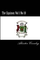 The Equinox Vol 1 No 10