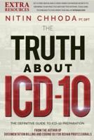 The Truth About ICD-10
