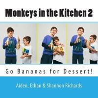 Monkeys in the Kitchen 2