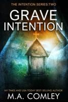 Grave Intention