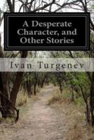 A Desperate Character, and Other Stories