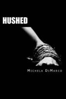 Hushed