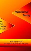 Motivational Energy