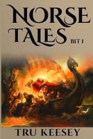 Norse Tales Bit 1