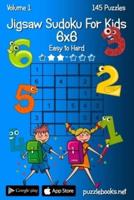 Jigsaw Sudoku For Kids 6x6 - Easy to Hard - Volume 1 - 145 Puzzles