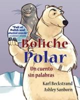 Boliche polar: Un cuento sin palabras