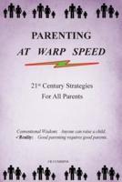 Parenting at Warp Speed