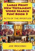 Large Print New Testament Word Search Fun! Book 5