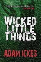 Wicked Little Things