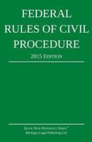 Federal Rules of Civil Procedure; 2015 Edition