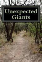 Unexpected Giants