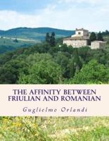 The Affinity Between Friulian and Romanian