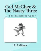 Cad McGhee & The Nasty Three