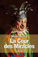 La Cour Des Miracles