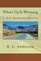 What's Up In Wyoming