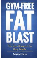 Gym-Free Fat Blast