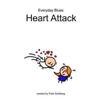 Everyday Blues - Heart Attack