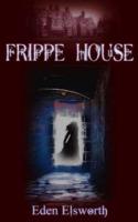 Frippe House