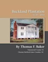 Buckland Plantation 1670 - 2014