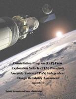 Constellation Program (Cxp) Crew Exploration Vehicle (CEV) Parachute Assembly System (CPAs) Independent Design Reliability Assessment