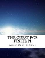 The Quest For Finite Pi