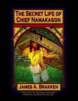 The Secret Life of Chief Namakagon