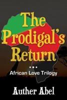 The Prodigals Return