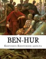 Ben-Hur Kertomus Kristuksen Ajoilta