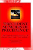 Precedent Memoirs of Precedence