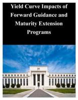Yield Curve Impacts of Forward Guidance and Maturity Extension Programs