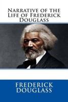 Narrative of the Life of Frederick Douglass