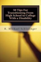50 Tips for Transitioning from High School to College With a Disability
