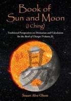 Book of Sun and Moon (I Ching) Volume II