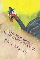 The Wondrous Adventures of Cecil