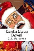 Santa Claus Down!
