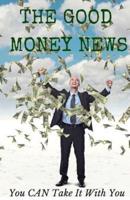 The Good Money News