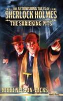 The Astonishing Tales of Sherlock Holmes