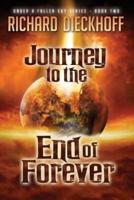 Journey to the End of Forever