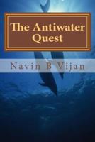 The Antiwater Quest