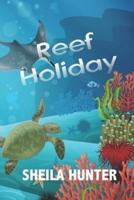 Reef Holiday: Great Barrier Reef Adventures