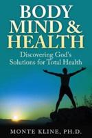 Body, Mind & Health