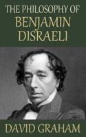 The Philosophy of Benjamin Disraeli
