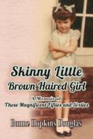 Skinny Little Brown Haired Girl