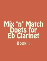 Mix 'N' Match Duets for Eb Clarinet